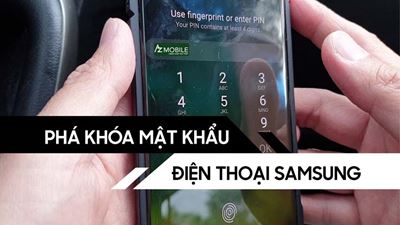Hướng Dẫn Cách Phá Mật Khẩu Điện Thoại Samsung