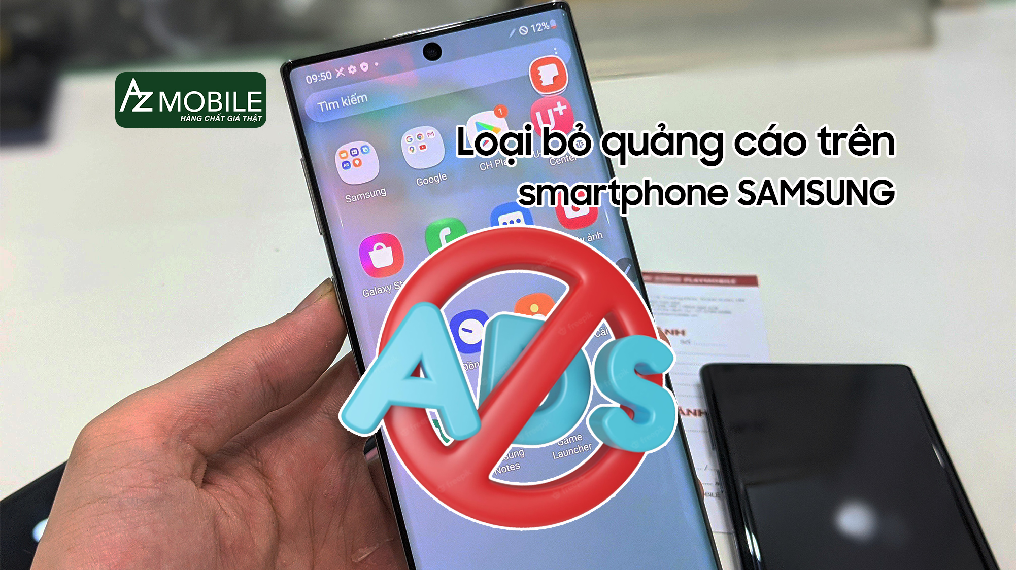 5 Cách loại bỏ quảng cáo trên Smartphone Samsung cực dễ dàng