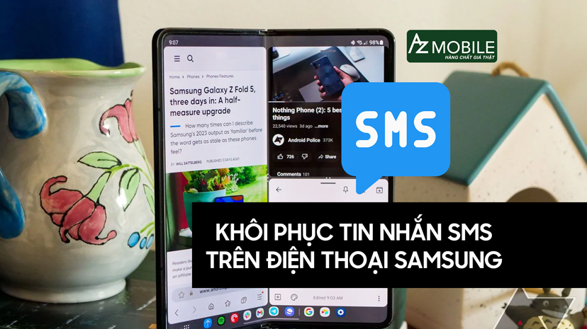 Hướng dẫn cách khôi phục tin nhắn sms trên điện thoại samsung - Đơn giản nhất