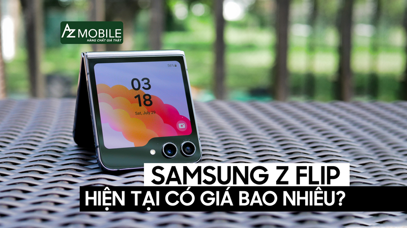 Samsung z Flip giá bao nhiêu ở thời điểm hiện tại? - Báo Giá Z Flip 