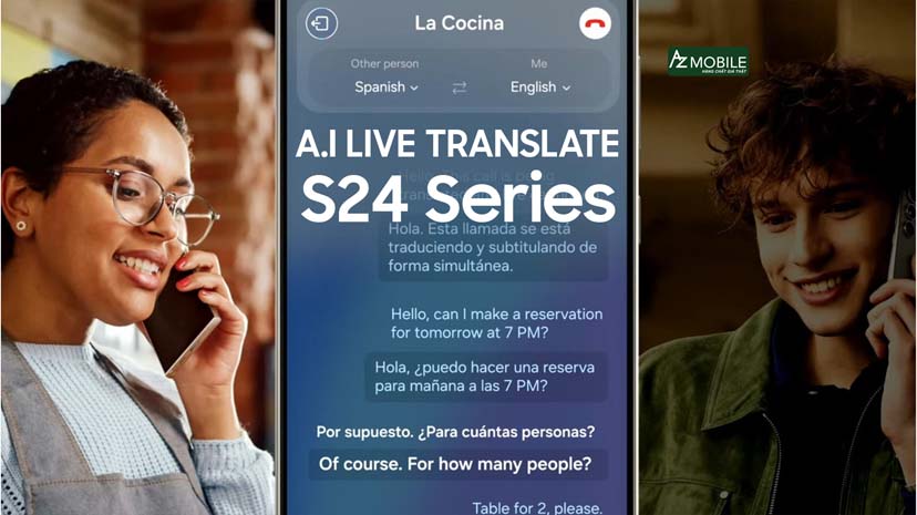 Hướng dẫn cách dùng tính năng AI Live Translate trên dòng Samsung Galaxy S24 Series dễ dàng