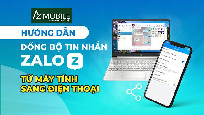 Hướng dẫn cách đồng bộ tin nhắn Zalo từ máy tính sang điện thoại và ngược lại