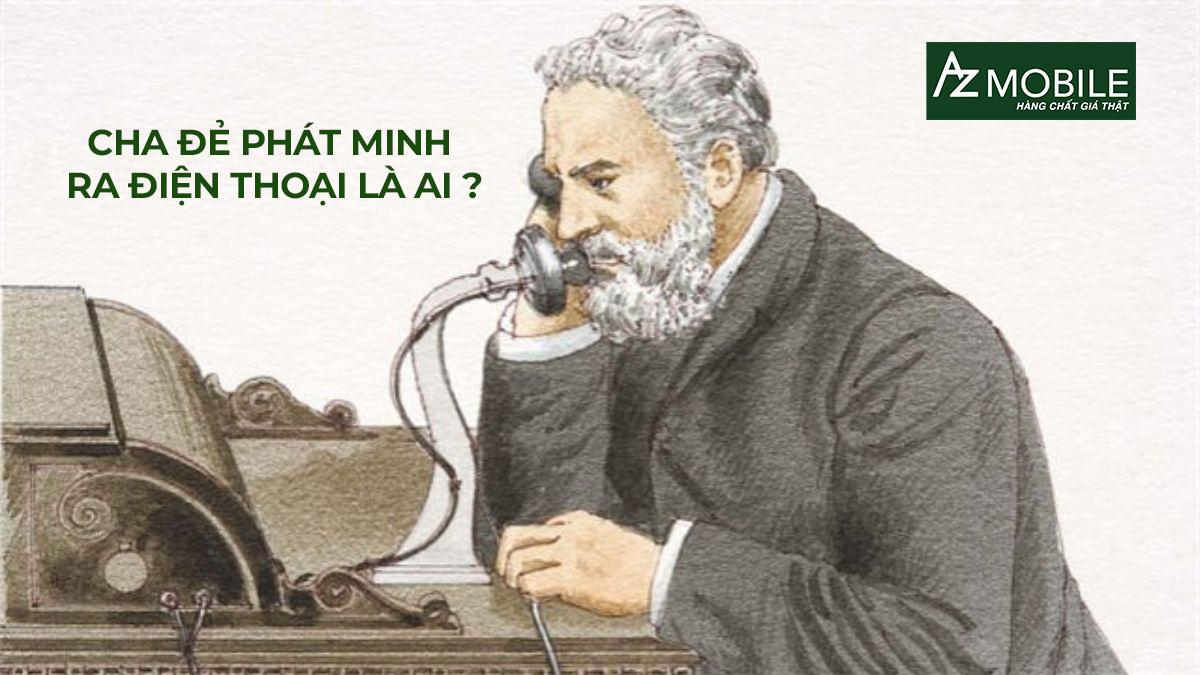 Ai là người phát minh ra điện thoại? Khám phá sự thật lịch sử đằng sau sáng tạo vĩ đại này