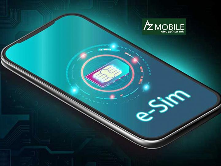 eSIM là gì? Ưu nhược điểm, lợi ích và cách sử dụng eSIM trên iPhone