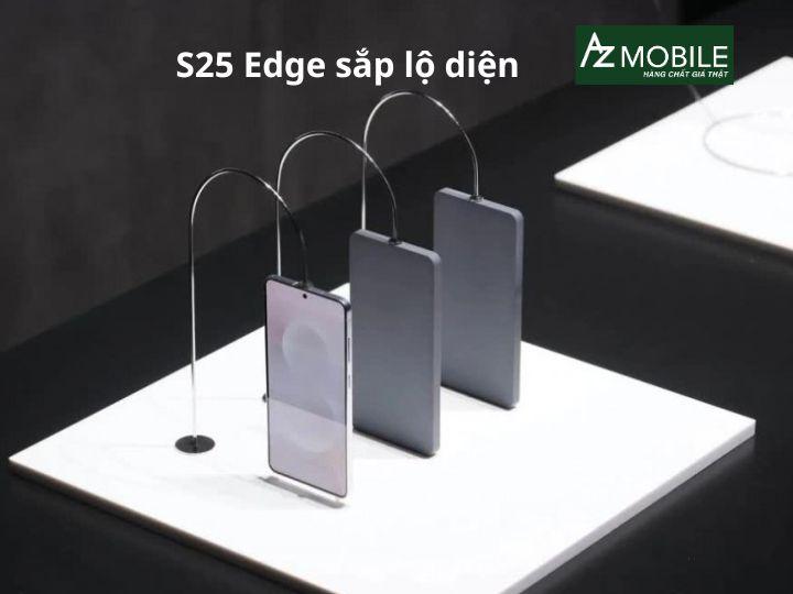 Galaxy S25 Edge lộ diện: Smartphone siêu mỏng 5.8mm, cấu hình mạnh mẽ