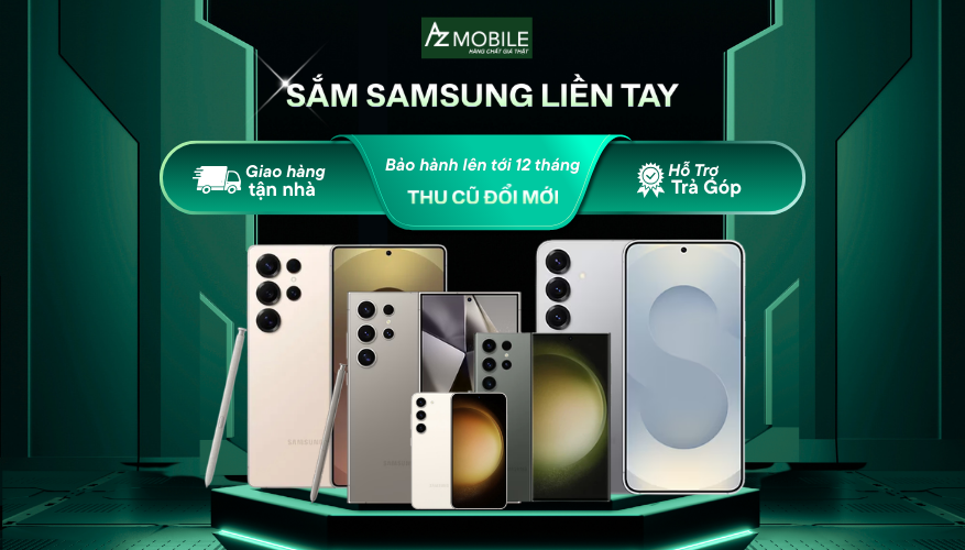 SẮM SAMSUNG LIỀN TAY