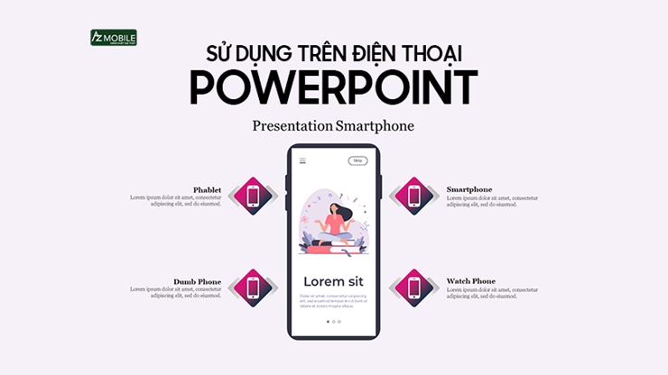 Hướng dẫn cách làm powerpoint trên điện thoại